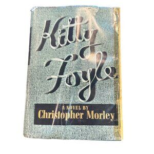 VTG KITTY FOYLE BY CHRISTOPHER MORLEY 1939 HARDBACK DUSTJACKET GROSSET & DUNLAP
